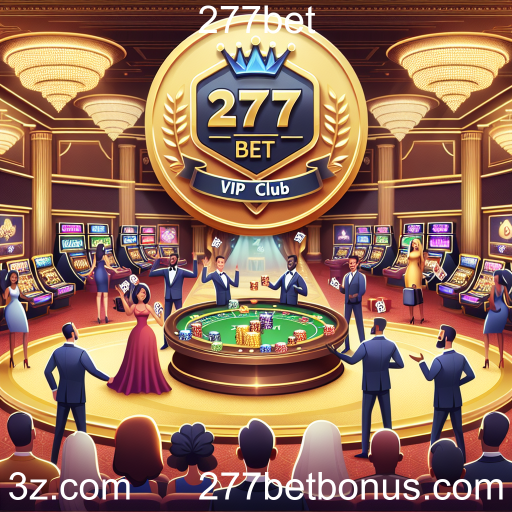 Descubra o VIP Club da 277bet: A Experiência de Apostas Exclusiva